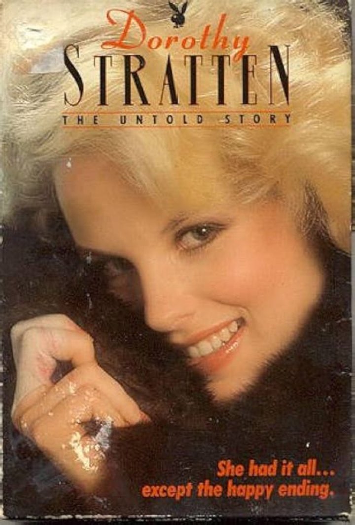 Dorothy Stratten, The Playmate Who Met Her Fate