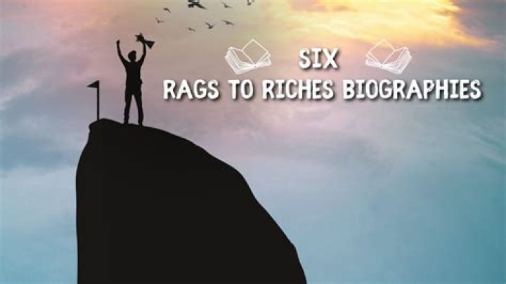From Rags to Riches, the Inspiring Story of His Rise to Fame and Fortune |