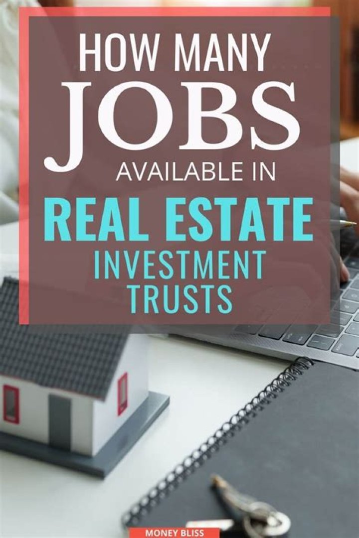 How Many Jobs Are Available in Real Estate Investment Trusts? |