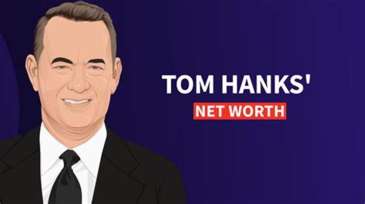 Tom Hanks' Net Worth And Career Odyssey